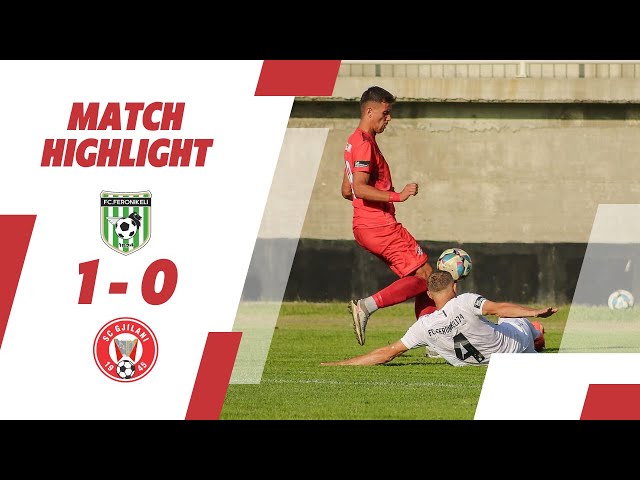 Feronikeli 1-0 Gjilani | HIGHLIGHTS | Albi Mall Superliga 2023/24