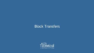 Block Transfers