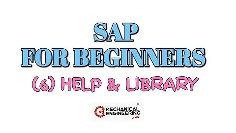 SAP FOR BEGINNERS |(6) SAP help & Library #saptutorial #SAP