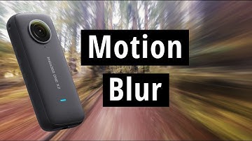 Insta360 X3 - Motion Blur Tutorial