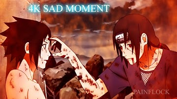 Sorry Sasuke "Itachi Uchihas Last And Final Words / Naruto Shippuden - [Edit/AMV] 4K 60FPS