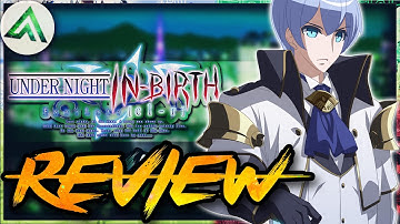 WHATS NEW in UNICLR!? UNDER NIGHT IN-BIRTH exe:late [cl-r] For Nintendo Switch Review