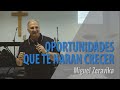 &quot;OPORTUNIDADES QUE TE HARAN CRECER&quot; - Miguel Zeravika