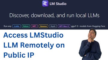 Access LMStudio LLM Remotely on Public IP