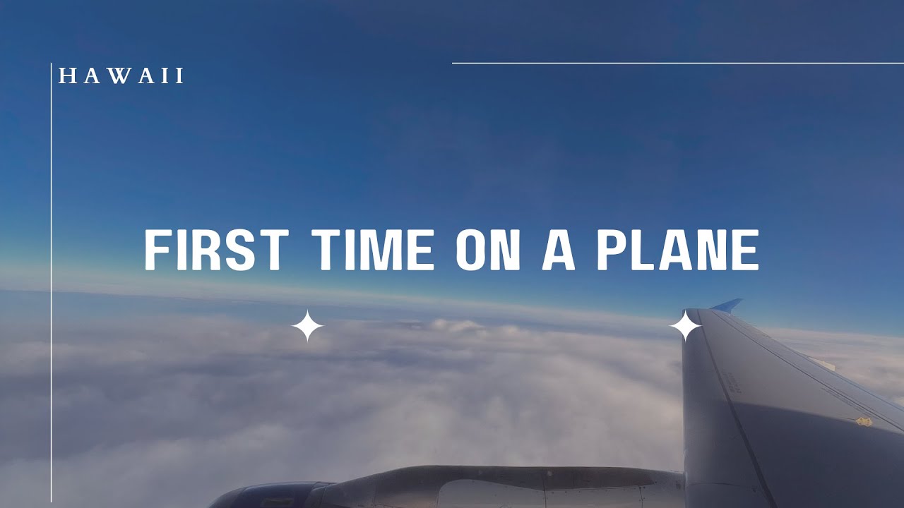 FIRST PLANE RIDE/HAWAII TRIP - YouTube