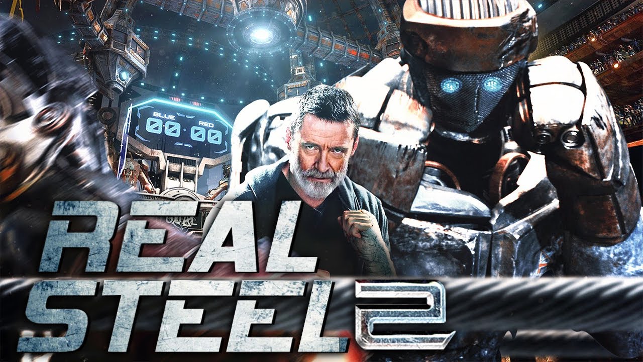 REAL STEEL 2 Teaser (2023) With Hugh Jackman & Anthony Mackie YouTube