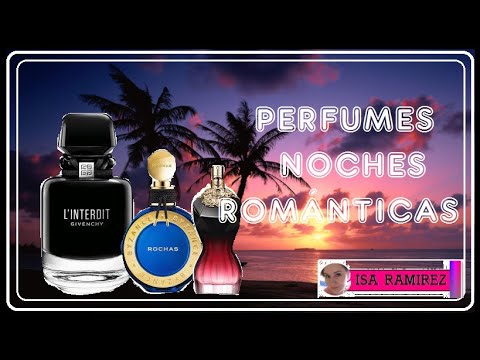 TOP PERFUMES Perfectos para noches románticas - Isa Ramirez - SUB