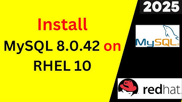 How to Install and Configure MySQL 8.0.42 on RHEL(Redhat) 10 step by step guide | 2025 Updated