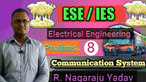 Lecture = 8  Communication Systems ESE/IES Prelims PYQ