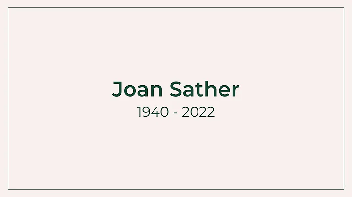 In Memoriam: Joan Sather