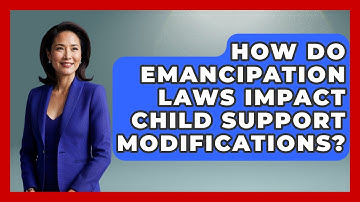 How Do Emancipation Laws Impact Child Support Modifications? - Second Chance Journey