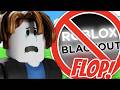 Roblox Blackout FLOPPED...