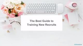 The Best Guide to Training New Mary Kay Recruits