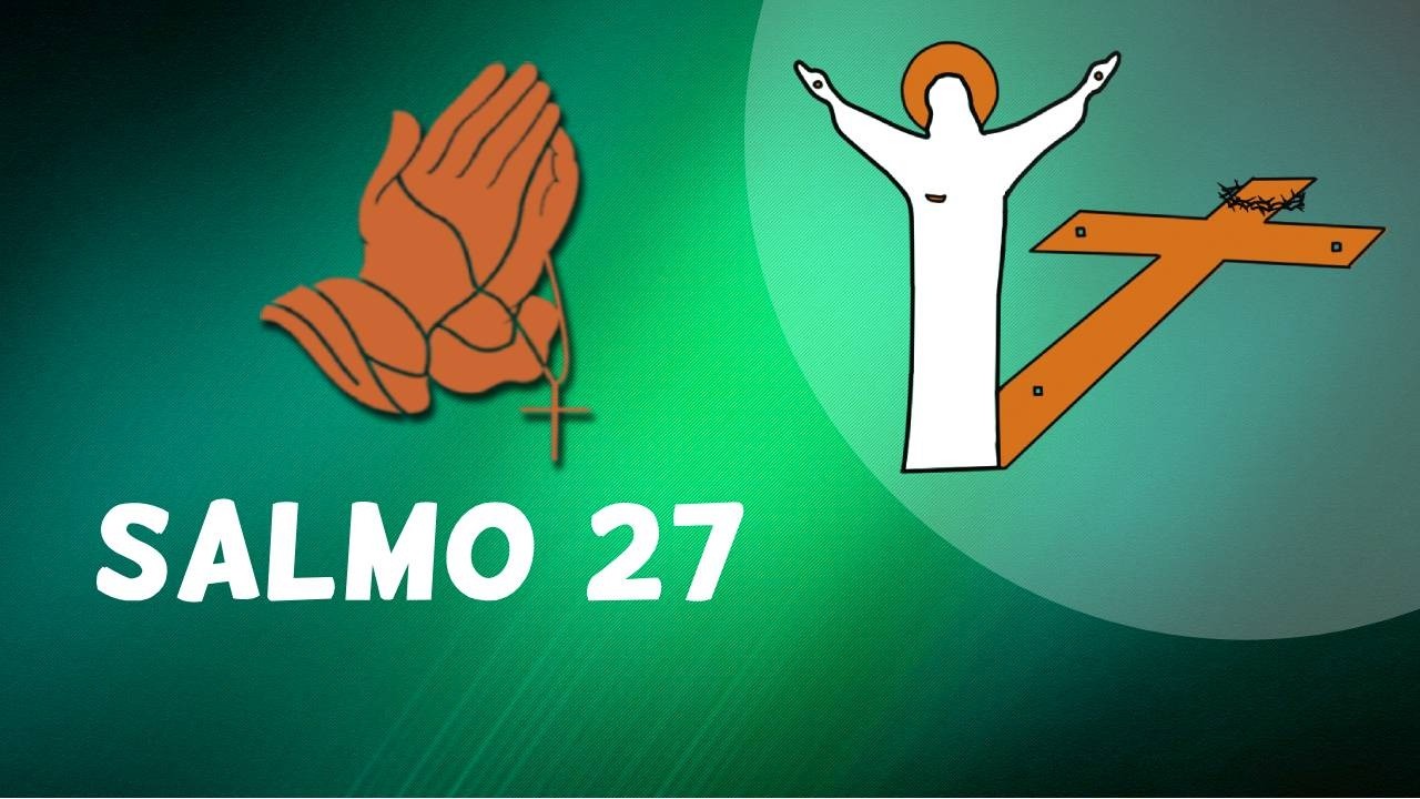 DIALOGARE CON DIO col... SALMO 27 (Il Signore è mia luce e mia salvezza)