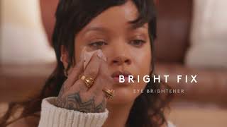 BRIGHT FIX EYE BRIGHTENER | Fenty Beauty