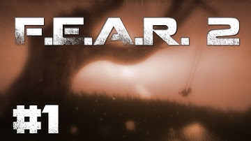F.E.A.R. 2 Project Origin 1 Small & No commentary 1080p 60fps Walkthrough Xbox PC PS