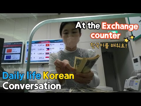 At the Money Exchange Counter: Learn Real Life Korean Daily Conversation Speak Korean (PDF)