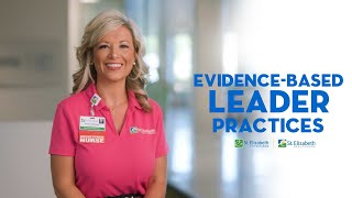 Journey to Excellence: Evidence-Based Leader Practices | St. Elizabeth Healthcare