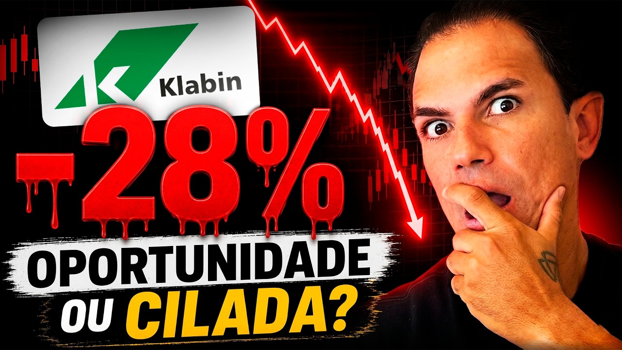 KLABIN CAIU 28%: OPORTUNIDADE DA DÉCADA OU CILADA? 📉