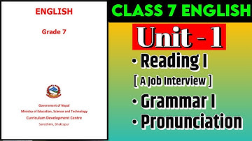 Class 7 English | Unit 1 | Reading I | Grammar I Pronunciation | All Exercises | By Mukesh Raut