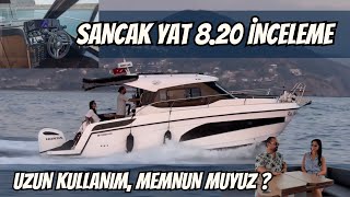 Sancak Yat 8.20 inceleme. Memnun muyuz ? 2025 Boatshow öncesi inceleme