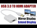 USB 3.0TOHDMIアダプターIUSB-HDMIアダプターの使い方