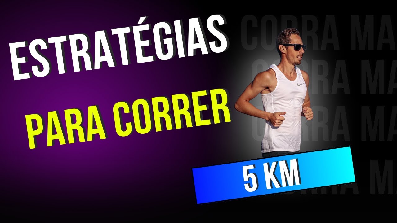 A MELHOR Estratégia Para Correr 5 km e Bater Seu Recorde - YouTube