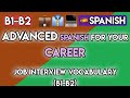 Spanish for Job Interviews (B1-B2) | 110+ Professional Phrases to Get Hired | Advanced Spanish