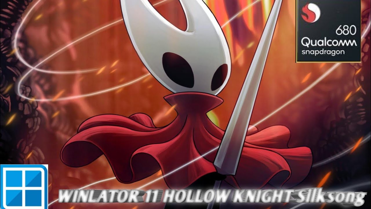 Winlator 11/Gameplay Hollow Knight silksong(Window)on sanpdragon 680/4gb ram 