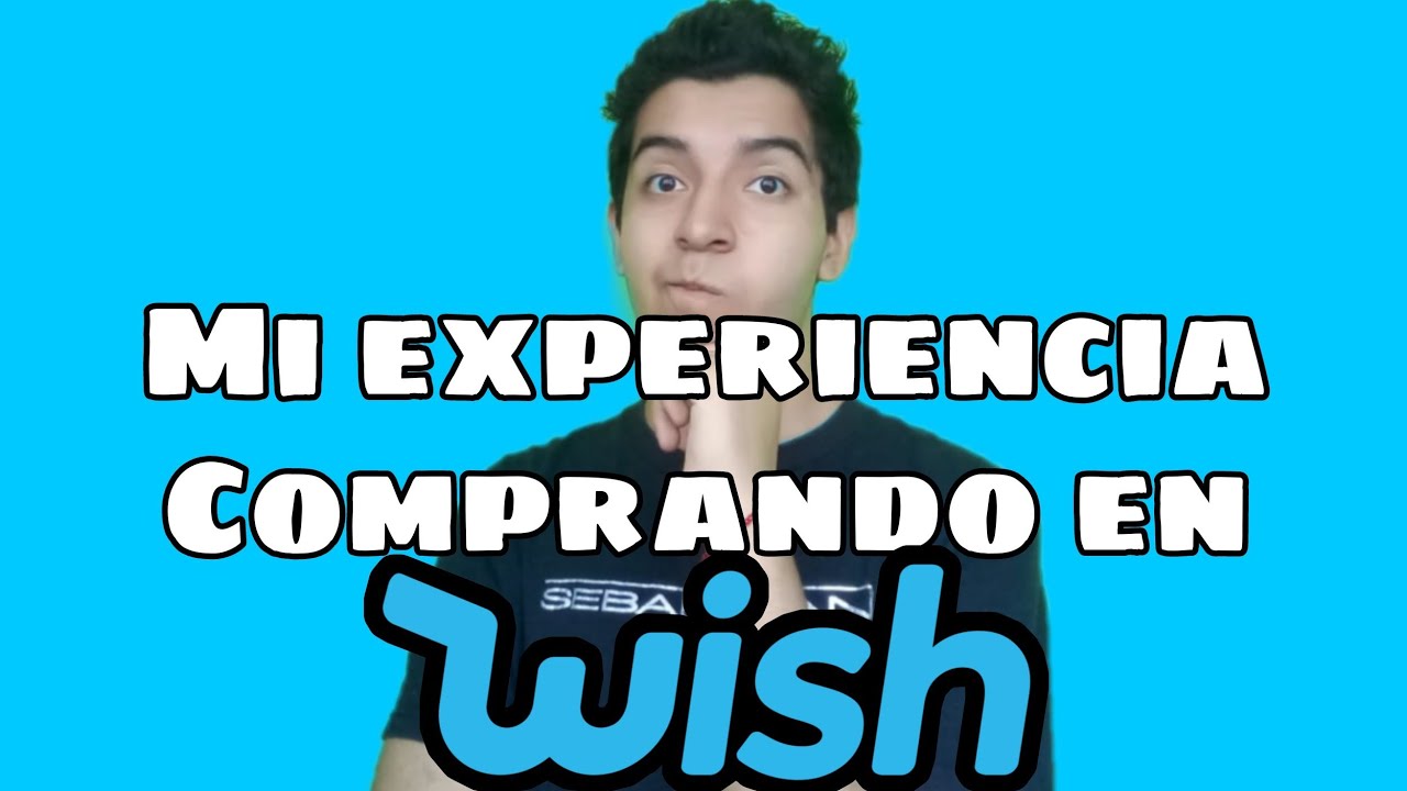 Mi experiencia comprando en WISH