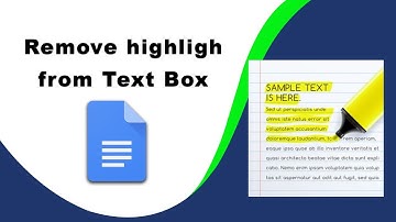 How to remove highlight from text box in google docs