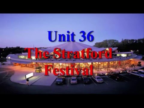 Unit 36 The Stratford Festival | Learn English Via Listening Level 4