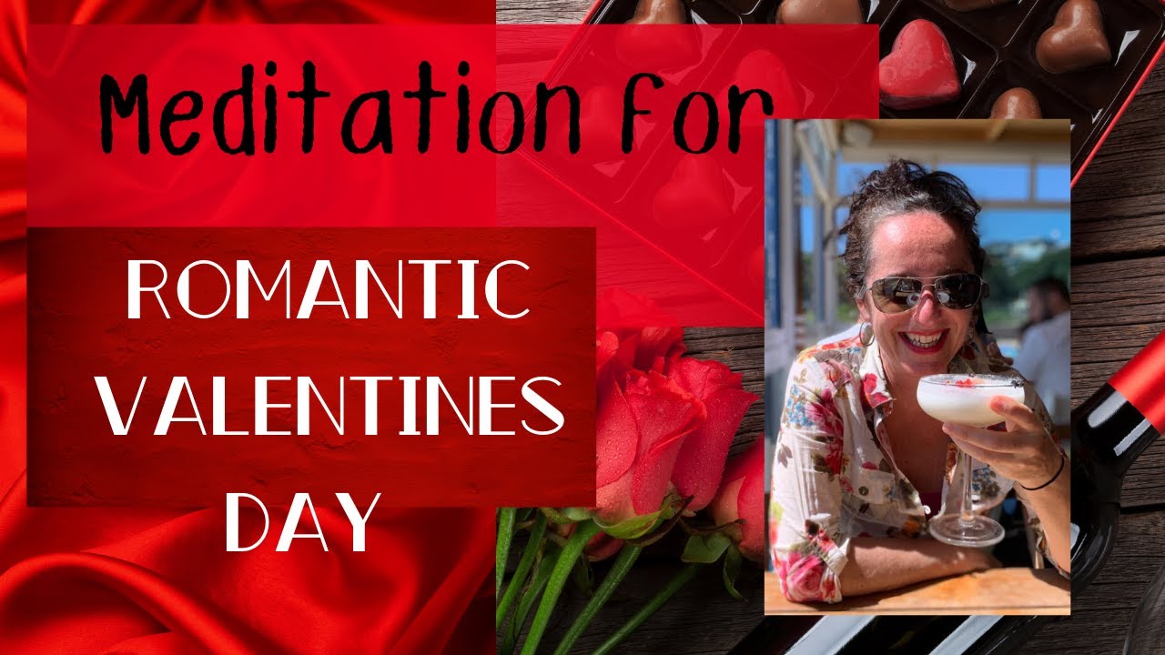 Meditation for Romantic Valentines Day ️ YouTube