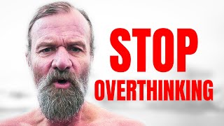 Here’s What Happened When I Stopped Overthinking All the Time – Wim Hof by FightMediocrity 129,463 views 2 years ago 9 minutes, 31 seconds