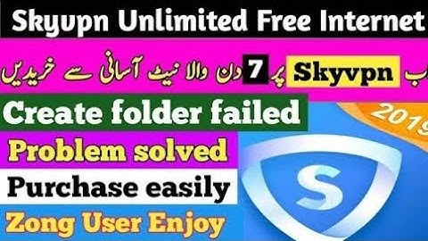 ZONG UNLIMITED FREE INTERNET WITH SKY VPN. SKY VPN 7 DAY FREE TRIAL NO CREATE ORDER FAIL