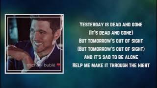 Michael Bublé - Help Me Make It Through the Night (Lyrics) feat. Loren Allred