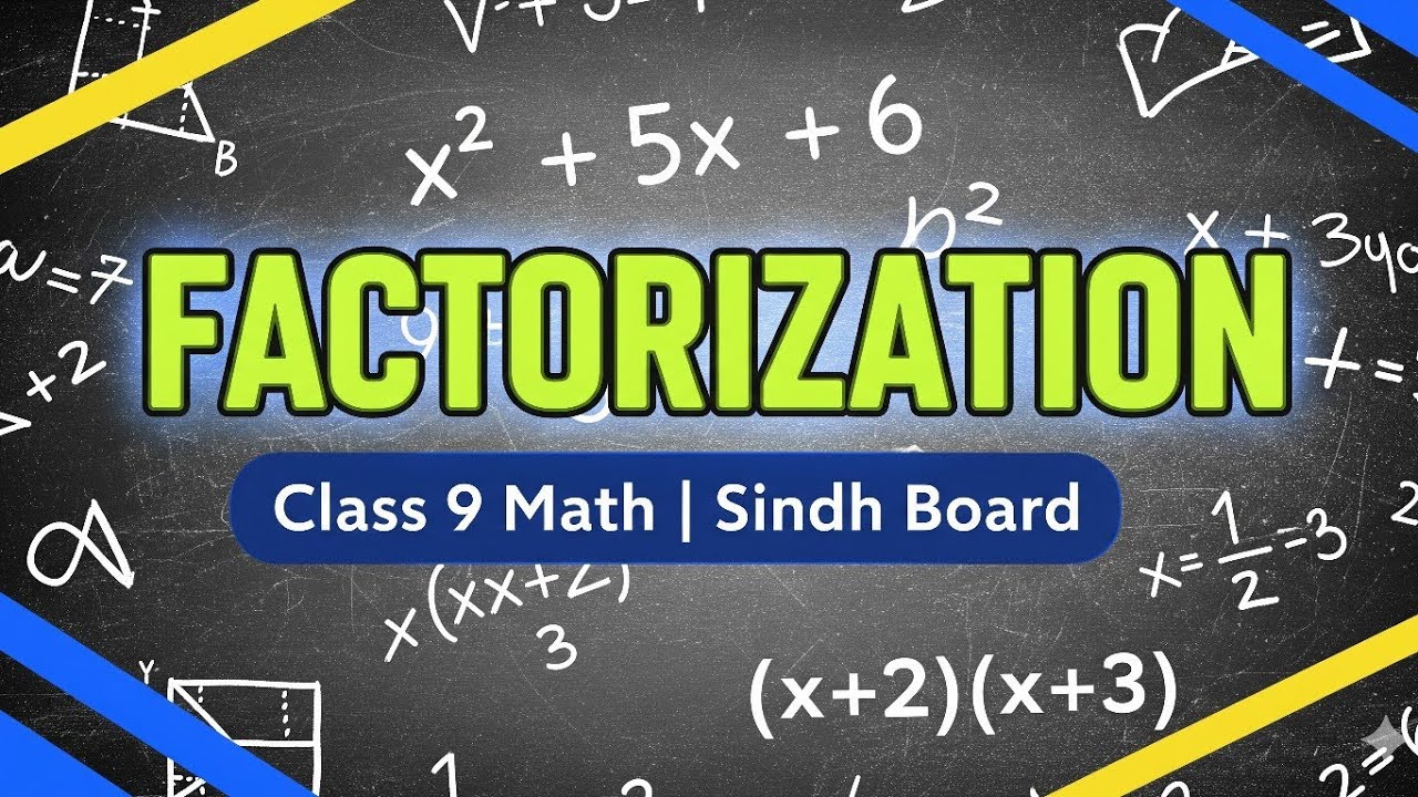 Introduction of a Factorization class 9 math According to Sindh or ...