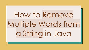 How to Remove Multiple Words from a String in Java