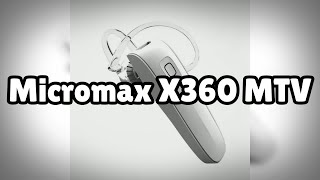 Photos of the Micromax X360 MTV