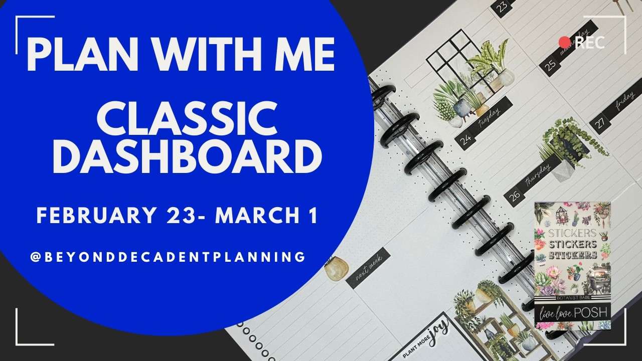 Plan With Me! | Classic Dashboard Happy Planner | Live Love Posh Stickers | Feb. 23 - March 1, 2026
