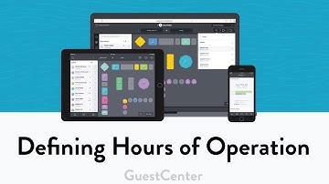 Defining Hours Of Operation In GuestCenter