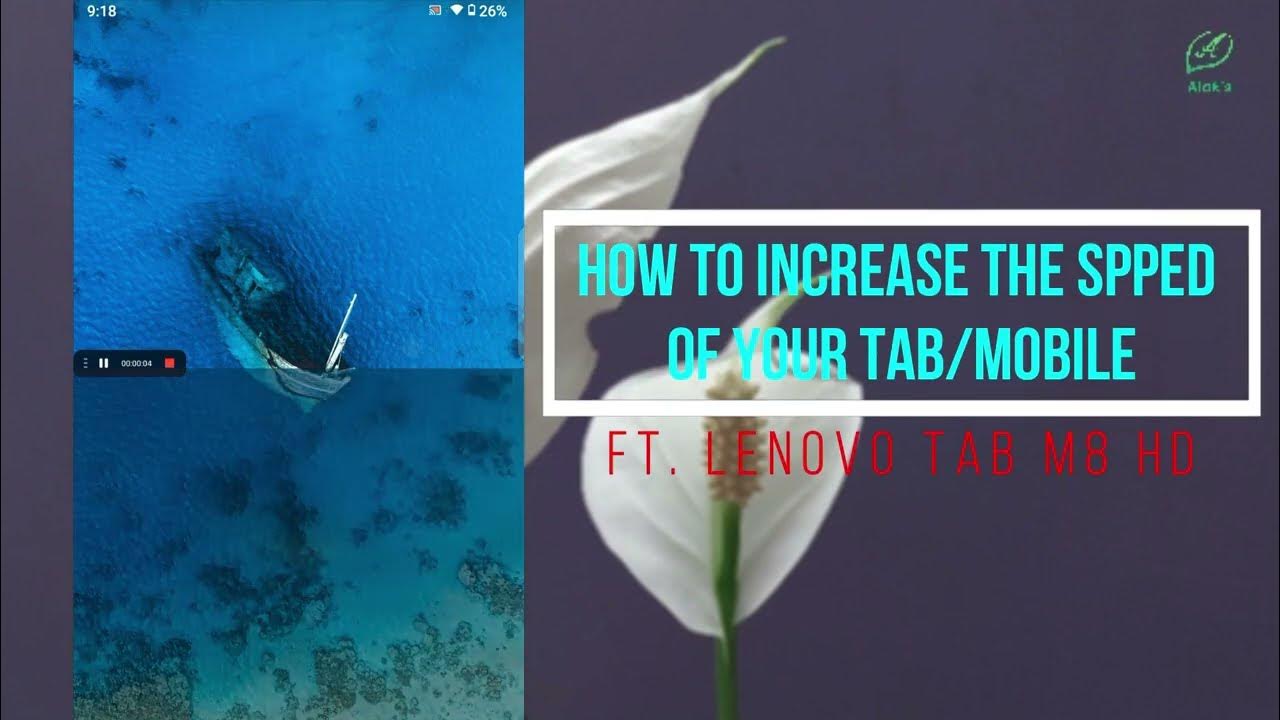 How to Solve Lagging of Tablets and Mobiles Ft Lenovo Tab M series YouTube