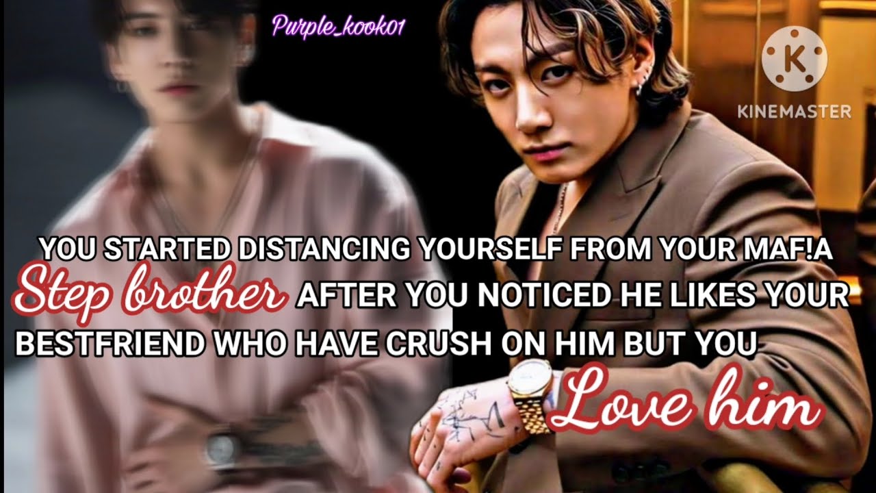 [JUNGKOOK FF ONESHOT] YOU STARTED DISTANCING YOURSELF FROM YOUR MAF!A STEP BROTHER AFTER YOU.....
