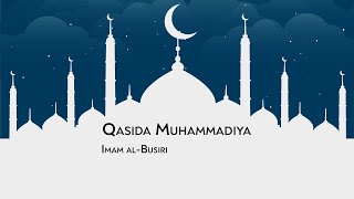 Qasida Muhammadiya |  قصیدہ محمدیہ | Imam al-Busiri | Arabic with English Translations |