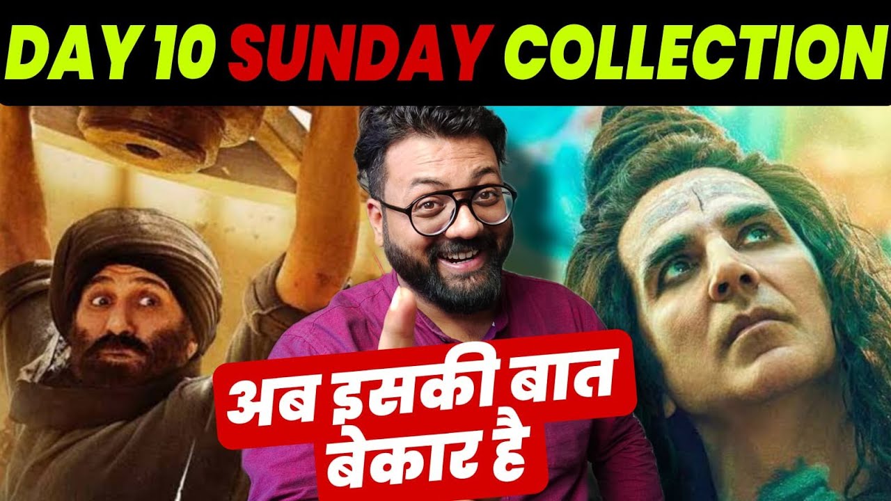 OMG 2 Vs Gadar 2 Day 10 Box Office Collection, Gadar2 Box Office, Omg2 Box Office,Akshay Kumar Sunny