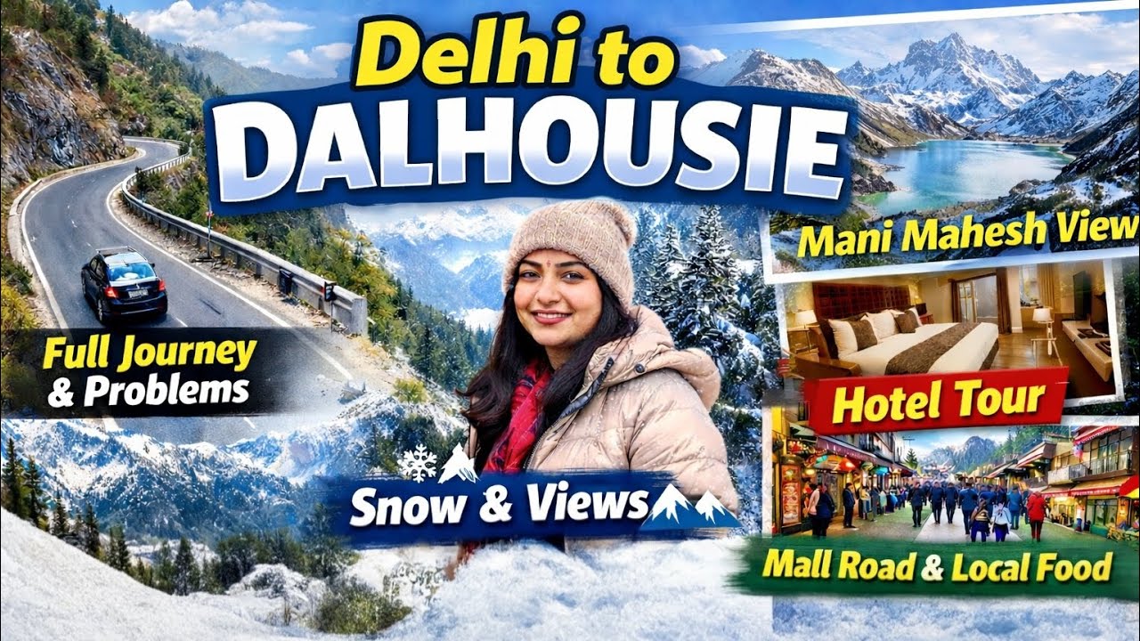 Part 2 | Delhi to Dalhousie | Full Route Guide, Snowfall, Hotel Tour & Total Budget | Gurgaon 