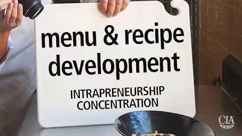 CIA Intrapreneurship: Recipe and Menu Development