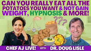 Dr. Doug Lisle On Can You Really Eat All The Potatoes You Want & Not Gain Weight, Hypnosis & MORE! screenshot 2