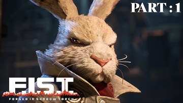F.I.S.T.: Forged In Shadow Torch | Pc Version | Part : 1 | Complete Gameplay walkthrough