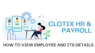 CLOTIX HR360 & Payroll  : How to view employees